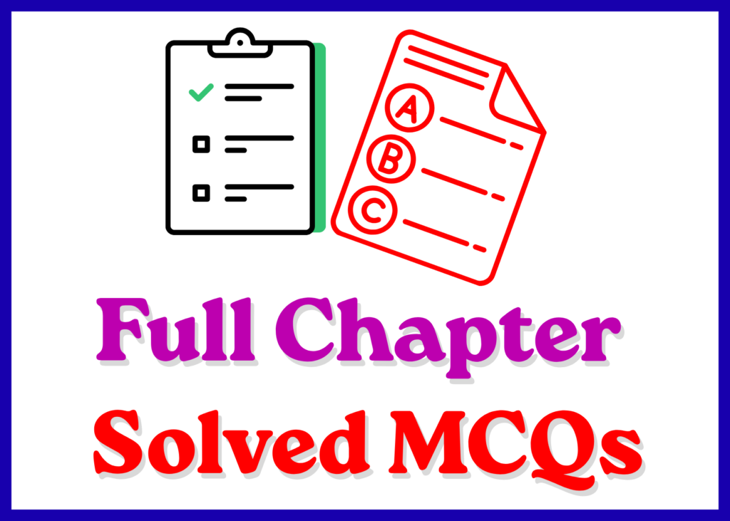 Full Chapter Solved MCQs